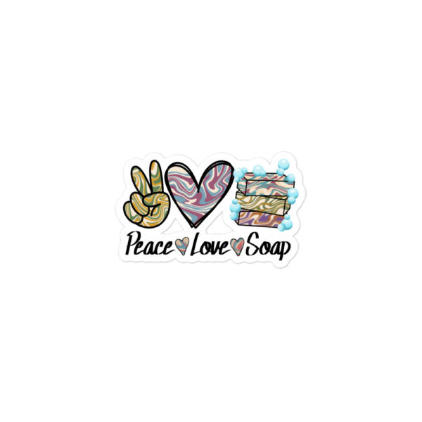 Peace, Love, Soap Bubble-free stickers