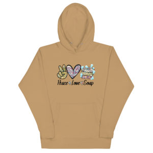 Peace, Love, Soap Hoodie